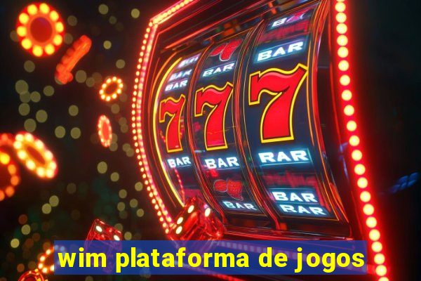 wim plataforma de jogos